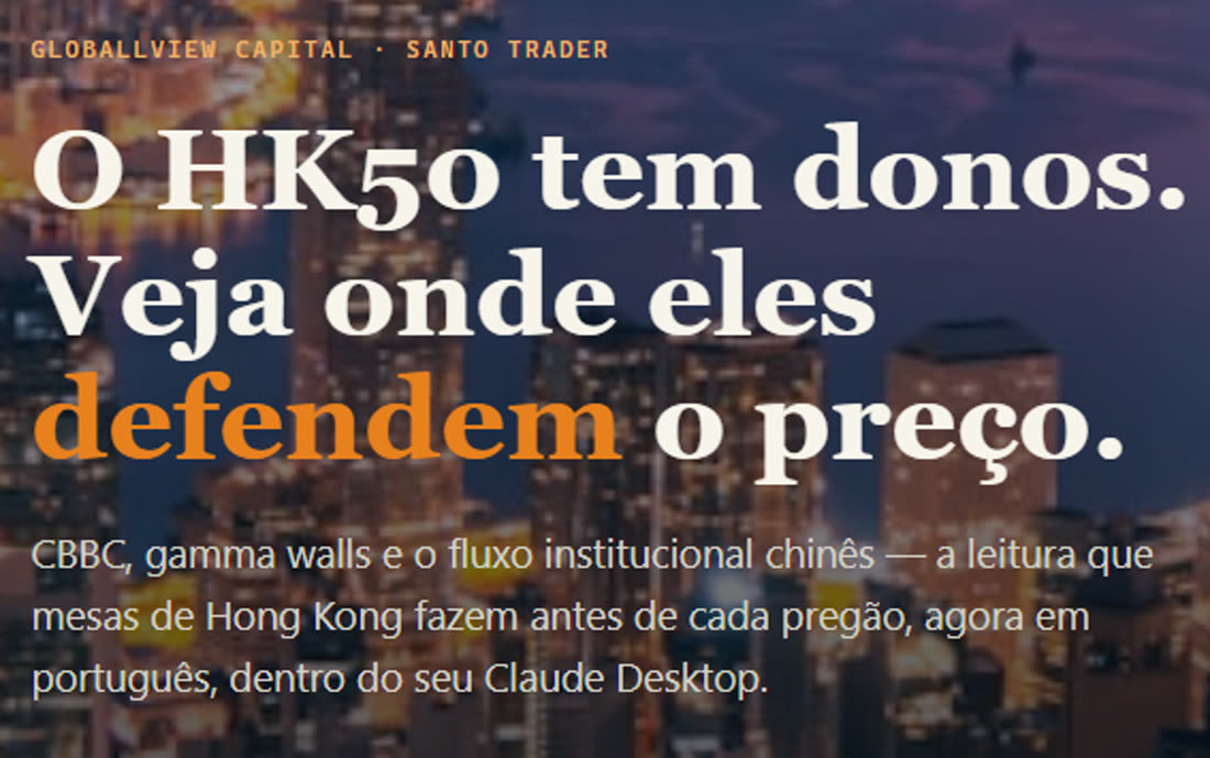 HK50 Analyst — skill de IA para Claude Desktop, leitura institucional do Hang Seng